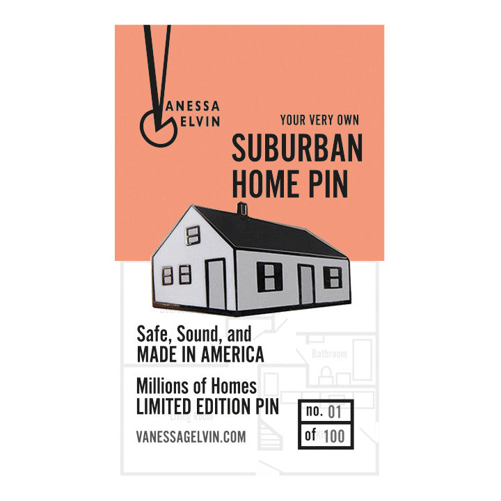 Suburban Home Pin - Vanessa Gelvin
 - 1
